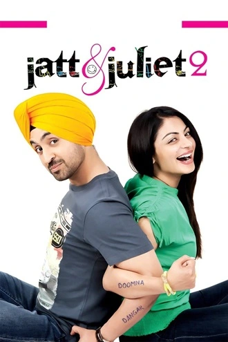 Jatt &amp; Juliet 2 | 2013 | Hindi-Punjabi | 480p 720p 1080p