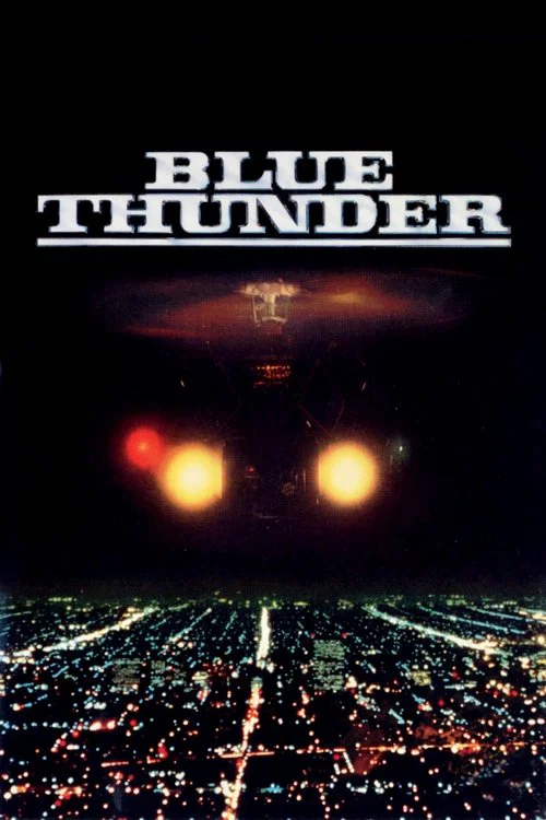 Download Blue Thunder (1983) Dual Audio {Hindi-English} 480p [400MB] | 720p [1.2GB] | 1080p [2.6GB]