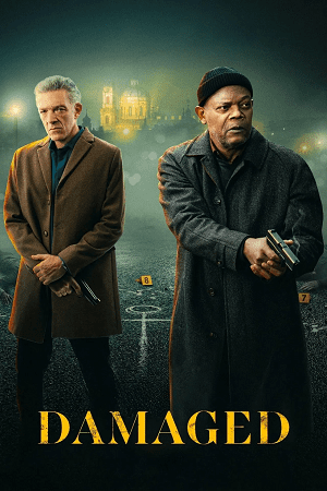 Download Damaged (2024) BluRay Dual Audio {Hindi-English} 480p [270MB] | 720p [1.1GB] | 1080p [1.9GB]
