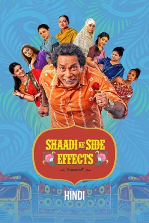 Download Shaadi Ke Side Effects (Season 1) Hindi Complete Web Series 480p | 720p | 1080p WEB-DL
