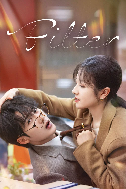 Download Filter (Season 1) Hindi ORG Dubbed C-Drama Series 480p 720p & 1080p WEB-DL