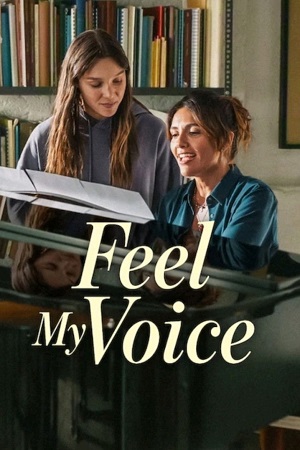 Download Feel My Voice (2026) WEB-DL Dual Audio {Hindi-English} 480p [410MB] | 720p [1.1GB] | 1080p [2.1GB]