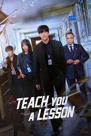 Download Teach You a Lesson (2026) Season 1 NetFlix: Dual Audio {Hindi-Korean} K-Drama Tv Series 480p | 720p | 1080p WEB-DL x264