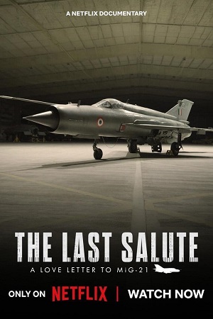Download The Last Salute (2026) WEB-DL Dual Audio {Hindi-English} 480p [250MB] | 720p [720MB] | 1080p [1.7GB]
