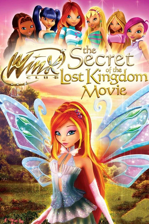 Download Winx Club The Secret of The Lost Kingdom (2007) Dual Audio {Hindi-English} 480p [400MB] | 720p [800MB] | 1080p [2GB]