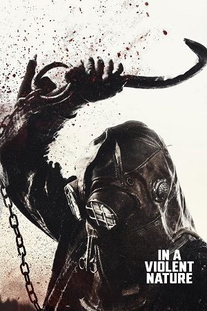 Download In A Violent Nature (2024) Dual Audio {Hindi-English} BluRay 480p [280MB] | 720p [750MB] | 1080p [1.8GB]