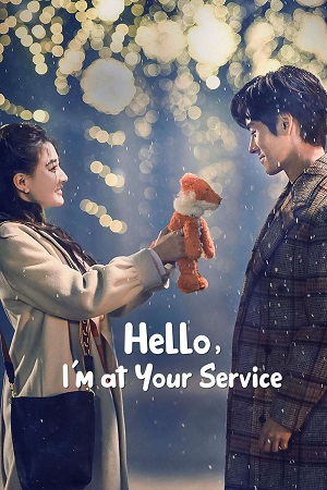 Download Hello, I’m at Your Service (Season 1) Hindi ORG Dubbed C-Drama Series 480p 720p & 1080p WEB-DL
