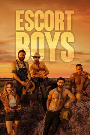 Download [18+] Escort Boys (Season 1 – 2) Prime Video: English WEB Series 1080p [3GB/5.9GB] WEB-DL 10Bit x265