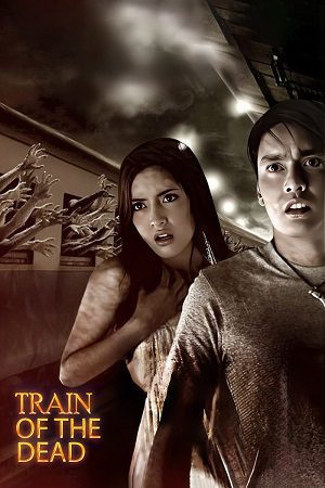 Download Train of the Dead (2007) Dual Audio {Hindi-English} WEB-DL 480p [300MB] | 720p [850MB] | 1080p [1.7GB]
