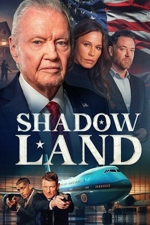 Download Shadow Land (2024) Dual Audio {Hindi-English} WEB-DL 480p [400MB] | 720p [900MB] | 1080p [2GB]