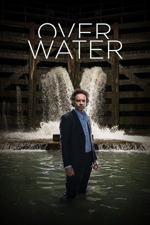 Download Over Water (Season 1 – 2) Hindi Dubbed Complete [Amazon Prime] WEB Series 480p | 720p WEB-DL