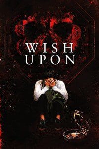 Download Wish Upon (2017) Dual Audio {Hindi-English} 480p [400MB] | 720p [1GB]