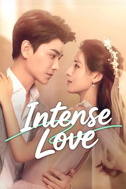 Download Intense Love (2020) Season 1 [Episode 1-24 Added] Hindi Dubbed 720p [450MB] WEB-DL