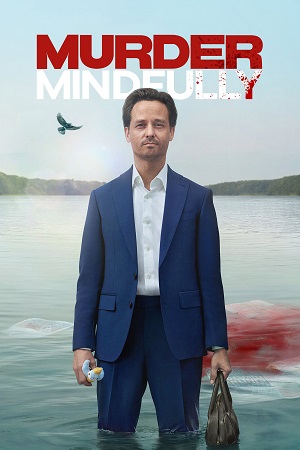 Download Murder Mindfully (Season 1 – 2) Netflix Original: Dual Audio {Hindi-English} Series 720p & 1080p WEB-DL