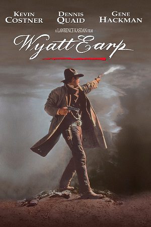 Download Wyatt Earp (1994) BluRay {English With Subtitles} Full Movie 480p [750MB] | 720p [1.5GB]