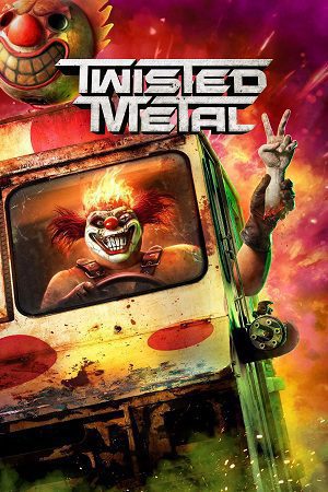 Download Twisted Metal (Season 1 & 2) {English with Subtitles} Complete Series 480p | 720p | 1080p WEB-DL