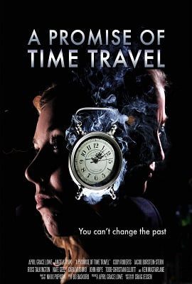 Download A Promise of Time Travel (2016) Dual Audio {Hindi-English} 480p [300MB] | 720p [800MB]