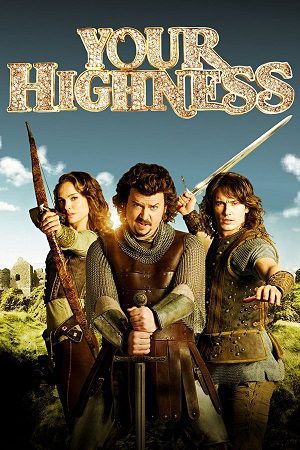 Download Your Highness (2011) Blu-Ray Dual Audio {Hindi-English} 480p [300MB] | 720p [1GB] | 1080p [2.2GB]