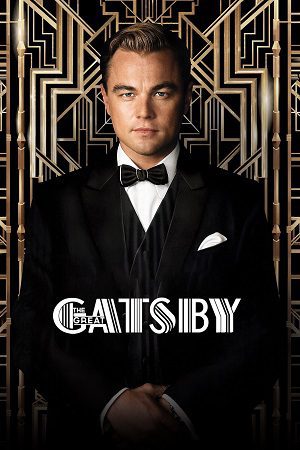 Download The Great Gatsby (2013) Blu-Ray Dual Audio {Hindi-English} 480p [400MB] | 720p [900MB] | 1080p [2.4GB]