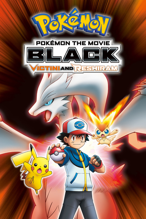 Download Pokémon the Movie: Black – Victini and Reshiram (2011) Dual Audio {Hindi-English} 480p [300MB] | 720p [900MB] | 1080p [2GB]