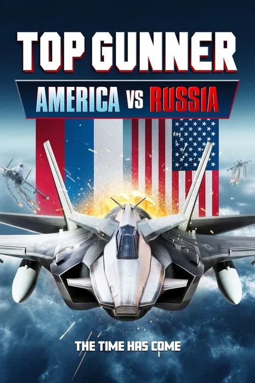 Download Top Gunner: America vs. Russia (2023) WEB-DL Dual Audio {Hindi-English} 480p [350MB] | 720p [770MB] | 1080p [1.3GB]