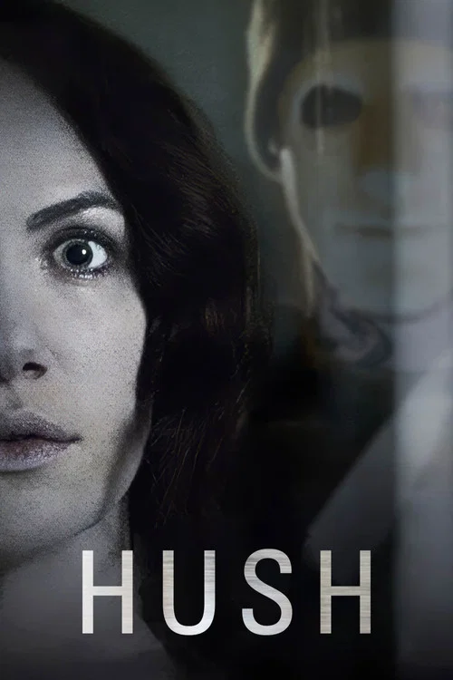 Download Hush (2016) BluRay {English With Subtitles} Full Movie 480p [300MB] | 720p [500MB] | 1080p [1.3GB]
