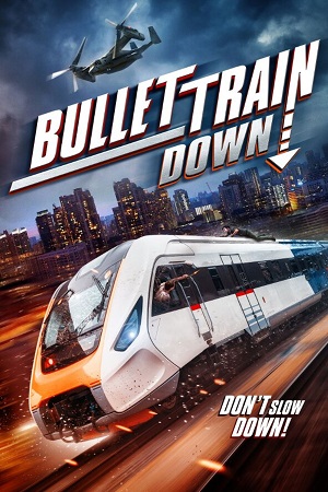 Download Bullet Train Down (2022) WEB-DL Dual Audio {Hindi-English} 480p [400MB] | 720p [1.1GB] | 1080p [2.3GB]