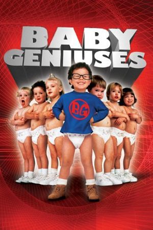 Download Baby Geniuses (1999) WEB-DL Dual Audio {Hindi-English} 480p [350MB] | 720p [850MB] | 1080p [2GB]