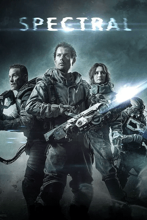 Download Spectral (2016) BluRay {English With Subtitles} Full Movie 480p [350MB] | 720p [1GB] | 1080p [1.8GB]