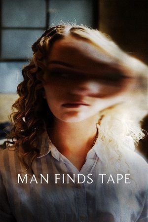 Download Man Finds Tape (2025) WEB-DL {English With Subtitles} Full Movie 480p [260MB] | 720p [700MB] | 1080p [1.7GB]