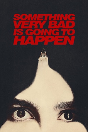 Download Something Very Bad Is Going to Happen (2026) Season 1 Netflix Series – Dual Audio {Hindi-English} 480p | 720p | 1080p WEB-DL