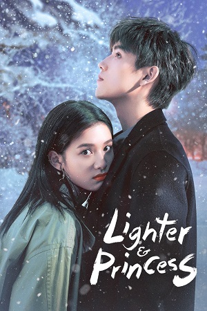 Download Lighter & Princess (Season 1) Hindi ORG Dubbed C-Drama Series 480p 720p & 1080p WEB-DL