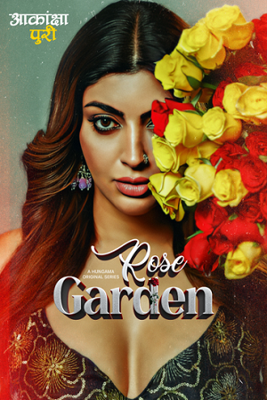 Download Rose Garden (Season 1) Hindi Complete Web Series 480p | 720p | 1080p WEB-DL