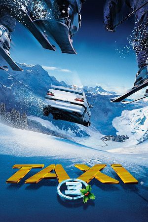 Download Taxi 3 (2003) Blu-Ray Dual Audio {Hindi-French} 480p [300MB] | 720p [830MB] | 1080p [1.8GB]