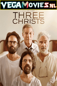 Download Three Christs (2017) Dual Audio [Hindi-English] WeB-DL 480p [350MB] | 720p [1GB] | 1080p [2.2GB]