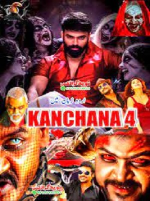 Download Kanchana 4 (2021) Hindi Full Movie 480p [300MB] | 720p [700MB] | 1080p [1.7GB]