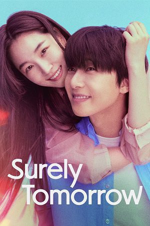 Download Surely Tomorrow (2025) Season 1 Dual Audio {Hindi-Korean} Amazon Prime-Series 480p | 720p | 1080p WEB-DL