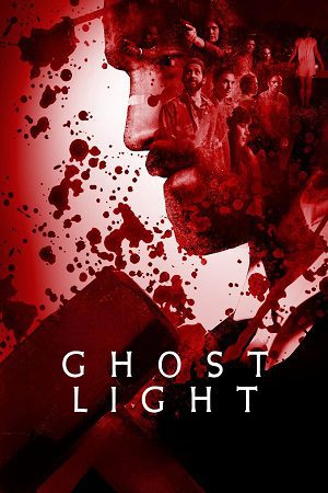 Download Ghost Light (2020) WEB-DL Dual Audio {Hindi-English} 480p [250MB] | 720p [840MB] | 1080p [1.4GB]