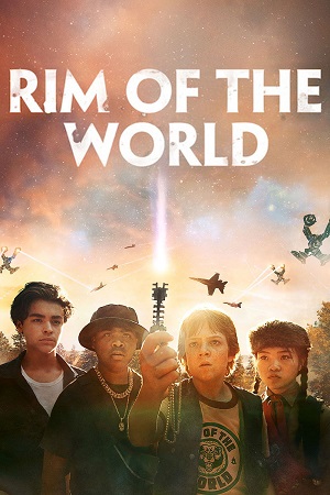 Download Rim of the World (2019) Blu-Ray Dual Audio {Hindi-English} 480p [320MB] | 720p [1GB] | 1080p [2.2GB]