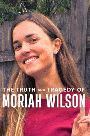 Download The Truth and Tragedy of Moriah Wilson (2026) WEB-DL Dual Audio {Hindi-English} 480p [360MB] | 720p [1.2GB] | 1080p [2.8GB]