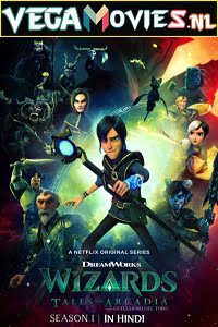 Download Wizards: Tales of Arcadia (2020) Season 1 Dual Audio {Hindi-English} Netflix WEB Series 720p [170MB] HDRip