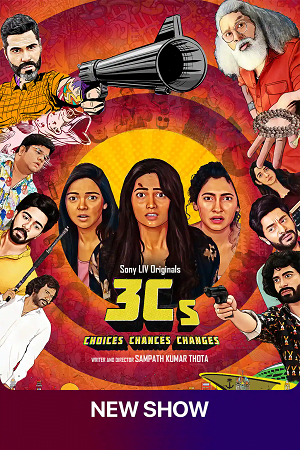 Download 3Cs – Choices, Chances, and Changes (2023) Season 1 Hindi Complete SonyLIV Original WEB Series 480p | 720p | 1080p WEB-DL