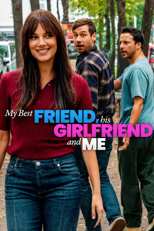 Download My Best Friend, His Girlfriend and Me (2026) WEB-DL Dual Audio {Hindi-English} 480p [415MB] | 720p [970MB] | 1080p [4.2GB] – NetFlix Film