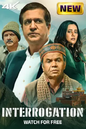 Download Interrogation (2024) Zee5 WEB-DL {Hindi DD5.1} Full Movie 480p [330MB] | 720p [520MB] | 1080p [1GB]
