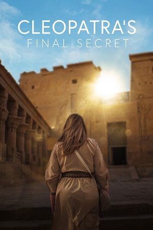 Download Cleopatra’s Final Secret (2025) WEB-DL Dual Audio {Hindi-English} 480p [300MB] | 720p [700MB] | 1080p [1.6GB]