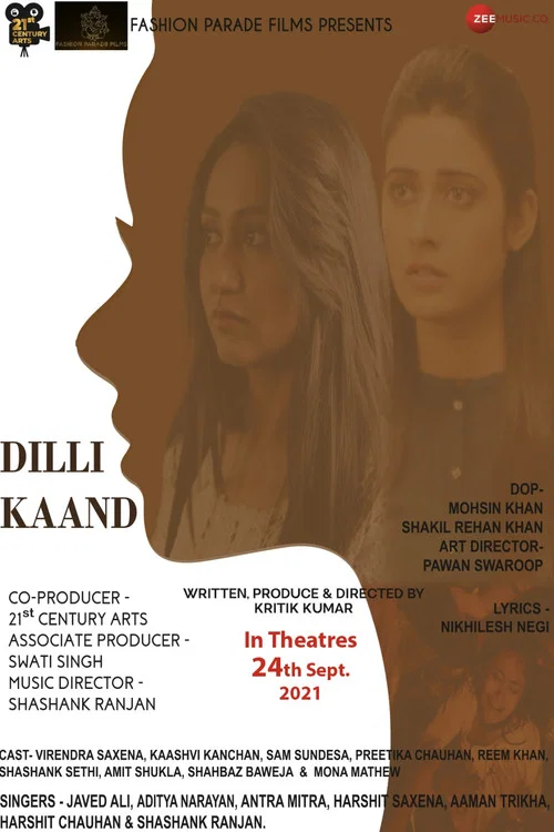 Download Dilli Kaand (2021) Hindi Movie WeB-DL 480p [350MB] | 720p [950MB] | 1080p [1.9GB]