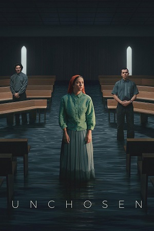 Download Unchosen (2026) Season 1 Dual Audio {Hindi-English} NetFlix-Series 720p | 1080p WEB-DL