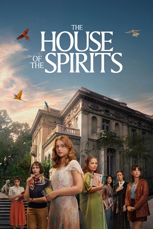 Download The House of the Spirits (2026) Season 1 Prime Video: Dual Audio {Hindi-Spanish} WEB Series 720p | 1080p WEB-DL – (Episode 08 Added)