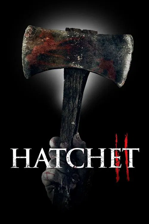 Download Hatchet 2 (2010) Full Movie In English 480p [300MB] | 720p [750MB]
