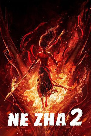 Download Ne Zha 2 (2025) Hindi ORG. Dubbed iTunes WEB-DL 480p [430MB] | 720p [1.4GB] | 1080p [2.7GB]